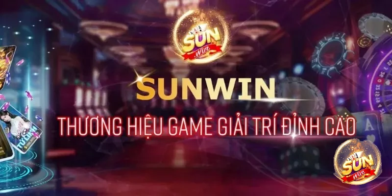 Tải app Sunwin iOS, Android trải nghiệm kho game đỉnh cao 1 Tải Sunwin - Thương hiệu đỉnh cao của thị trường trực tuyến