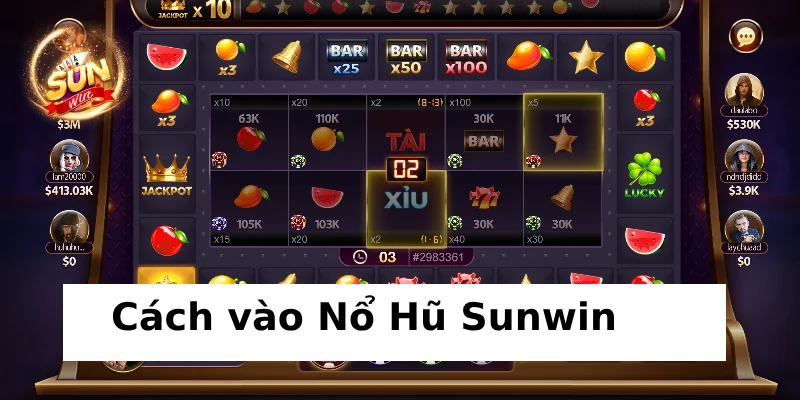Nổ Hũ Sunwin & Top game đổi thưởng chất chơi nhất châu Á 3 Truy cập game Nổ Hũ dễ dàng cùng Sunwin